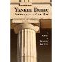 Yankee Doric: America Before the Civil War, a Novel