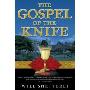 The Gospel of the Knife