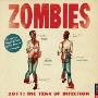 Zombies 2011: The Year of Infection: 2011 Wall Calendar