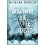 Beautiful Lie the Dead