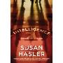 Intelligence: A Novel of the CIA