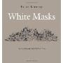 White Masks