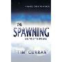 The Spawning: Book Two of the Hive Series