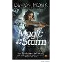 Magic on the Storm