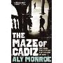 The Maze of Cadiz