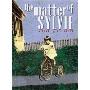 The Matter of Sylvie