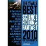 The Year's Best Science Fiction & Fantasy, 2010 Edition