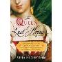 The Queen of Last Hopes: It Would Be Called the War of the Roses. But It Began with One Woman's Fury... the Story of Margaret of Anjou