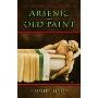 Arsenic and Old Paint: The Art Lover's Mystery Series