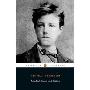 Selected Poems and Letters (Rimbaud, Arthur): Parallel Text Edition with Plain Prose Translations of Each Poem