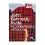 A Confederacy of Dunces