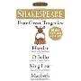 Four Great Tragedies: Hamlet; Macbeth; King Lear; Othello