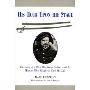 His Hour Upon the Stage: The Story of a Civil War Horse Soldier and the Woman Who Fought to Save His Life