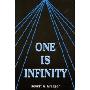 One Is Infinity