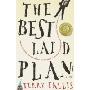 The Best Laid Plans