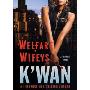 Welfare Wifeys: A Hood Rat Novel