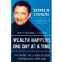 Wealth Happens One Day at a Time: 365 Days to a Brighter Financial Future