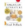 The Neal Pollack Anthology of American Literature: The Collected Writings of Neal Pollack