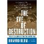 The Eve of Destruction: The Untold Story of the Yom Kippur War