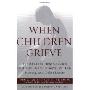 When Children Grieve: For Adults to Help Children Deal with Death, Divorce, Pet Loss, Moving, and Other Losses