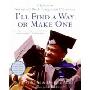 I'll Find a Way or Make One: A Tribute to Historically Black Colleges and Universities