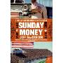 Sunday Money: Speed! Lust! Madness! Death! A Hot Lap Around America with Nascar