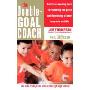 The Double-Goal Coach: Positive Coaching Tools for Honoring the Game and Developing Winners in Sports and Life