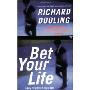 Bet Your Life