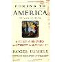 Coming to America (Second Edition): A History of Immigration and Ethnicity in American Life