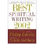 The Best Spiritual Writing 2002
