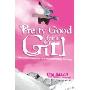 Pretty Good for a Girl: The Autobiography of a Snowboarding Pioneer
