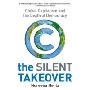 The Silent Takeover: Global Capitalism and the Death of Democracy