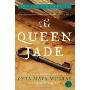 The Queen Jade: A New World Novel of Adventure
