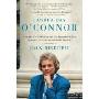 Sandra Day O'Connor: How the First Woman on the Supreme Court Became Its Most Influential Justice