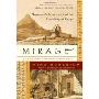 Mirage: Napoleon's Scientists and the Unveiling of Egypt