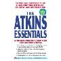 The Atkins Essentials: A Two-Week Program to Jump-start Your Low Carb Lifestyle