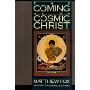Coming of the Cosmic Christ, The