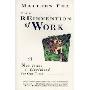 The Reinvention of Work: New Vision of Livelihood for Our Time, A