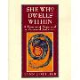 She Who Dwells Within: Feminist Vision of a Renewed Judaism, A