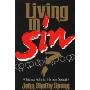 Living in Sin?: A Bishop Rethinks Human Sexuality