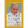 Witness to Hope: The Biography of Pope John Paul II