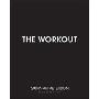 The Workout: Core Secrets from Hollywood's #1 Trainer