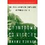 Countdown to Victory: The Final European Campaigns of World War II