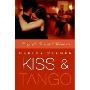 Kiss and Tango: Diary of a Dancehall Seductress