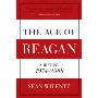 The Age of Reagan: A History, 1974-2008