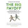 The Big Payoff: 8 Steps Couples Can Take to Make the Most of Their Money--and Live Richly Ever After