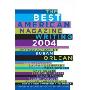 The Best American Magazine Writing 2004