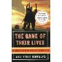 The Game of Their Lives: The Untold Story of the World Cup's Biggest Upset