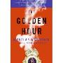 The Golden Hour: A Novel