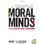 Moral Minds: The Nature of Right and Wrong